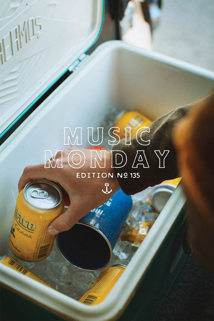 Music Monday: Edition No. 135 - Cold Cans, Warm Days
